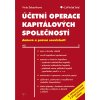 Účetní operace kapitálových společností, 3. aktualizované a přepracované vydání Viola Šebestíková 2011 (E-kniha)