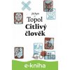 E-kniha Citlivý člověk - Jáchym Topol