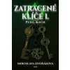 Z(a)tracené klíče I