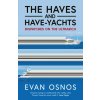 The Haves and Have-Yachts