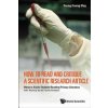 How to Read and Critique a Scientific Research Article: Notes to Guide Students Reading Primary Literature (with Teaching Tips for Faculty Members) (Yeong Foong May)