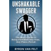 Unshakable Swagger (Byron Van Pelt)(Brožovaná)