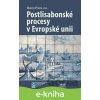 E-kniha Postlisabonské procesy v Evropské unii - Markéta Pitrová