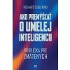 Ako premýšľať o umelej inteligencii - Richard Susskind