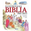 Ilustrovaná biblia pre deti - Matys