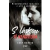 S láskou tě nenávidím - Lucy Harris