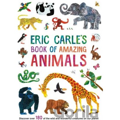 Eric Carle's Book of Amazing Animals - Eric Carle, Puffin