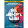 Ego, Authority, Failure (Derek Gaunt)(Pevná)