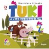 Ťuki a jeho dobrodružstvá - Branislava Hronská