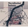Neviditelné kořeny (Čapka Hynek - Florián Petr) - CD (MP3)