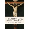 Christianity as a Mystical Fact (Rudolf Steiner,Harry Collison)(Brožovaná)