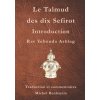 Talmud des dix Sefirot (Michel Benhayim)(Brožovaná)