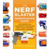 Nerf Blaster Modification Guide