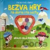 Kniha plná zábavy - Bezva hry na doma i na cesty