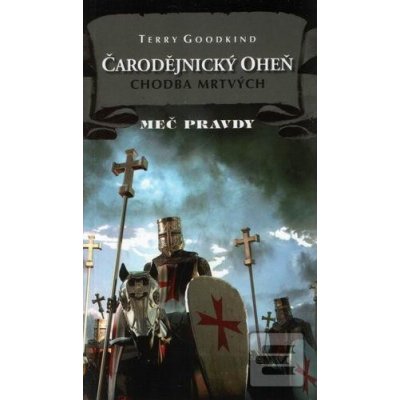 Čarodejnický oheň I - Chodba mrtvých - Terry Goodkind