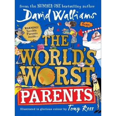 The World’s Worst Parents - David Walliams, Tony Ross ilustrácie