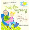 Deduško, rozprávaj (Ladislav Špaček)
