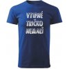 Valach Tričko vtipné tričko nemali Unisex Kráľovské modré