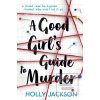 A Good GirlS Guide To Mu…
