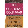 Cultural Cold War (Frances Stonor Saunders)(Brožovaná)