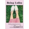 Being Lolita - Alisson Wood