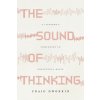 The Sound of Thinking