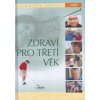 Zdraví pro třetí věk - Knihovna zdraví