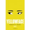 Yellowface (Pevná)