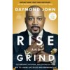 Rise and Grind (Daymond John,Daniel Paisner)(Brožovaná)