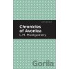 Chronicles of Avonlea - L. M. Montgomery