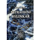 Netradiční bylinkář - Roman Kindl