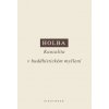 Holba Kauzalita v buddhistickém myšlení - Holba Jiří