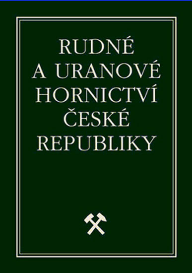 Rudné a uranové hornictví České republiky