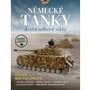 Německé tanky 2 světové války Tanky samohybná děla obrněné transportéry i průzkumná vozidla - David Porter