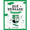 Zlé peniaze