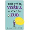 Keď svrbí voška a kýve sa zub - Gatinho Vitar