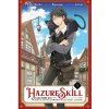 Yen Press Hazure Skill: The Guild Member with a Worthless Skill Is Actually a Legendary Assassin 1