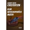 Klub nepochopených mužov - Gilbert Keith Chesterton