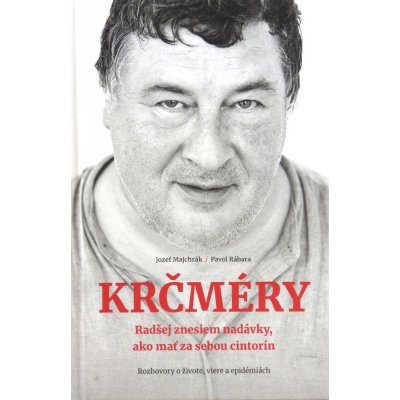Krčméry - Jozef Majchrák, Pavol Rábara