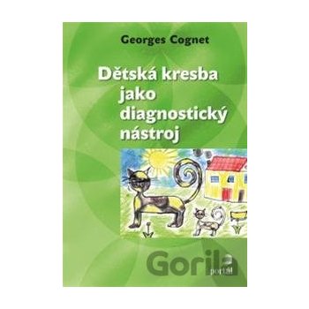 Dětská kresba jako diagnostický nástroj - Georges Cognet