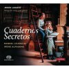 Jesus Legido: Cuadernos Secretos (SACD) (Raquel Lojendio, Irene Alfageme)