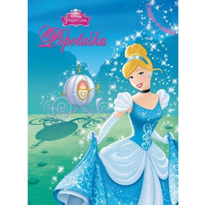 Princezná - Popoluška - Čítajme si nahlas | Walt Disney, Walt Disney