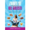 Zbavte se svých kil bolesti