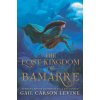 The Lost Kingdom of Bamarre