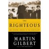 The Righteous: The Unsung Heroes of the Holocaust