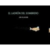 El ladron del sombrero (JON KLASSEN)(Pevná)
