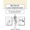 Human Locomotion: The Conservative Management of Gait-Related Disorders