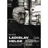Ladislav Helge Cesta za občanským filmem - Bilík Petr