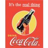 Plechová ceduľa Coca Cola Real Thing - Bottle 32 cm x 40 cm
