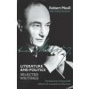 Literature and Politics: Selected Writings